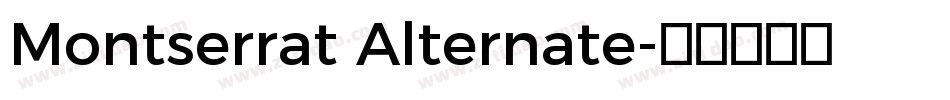 Montserrat Alternate字体转换